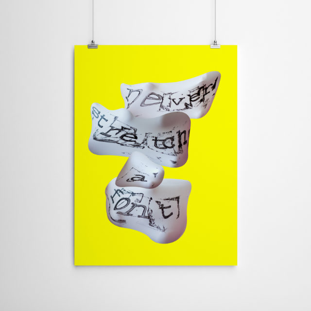 6. Poster Never Stretch a Font